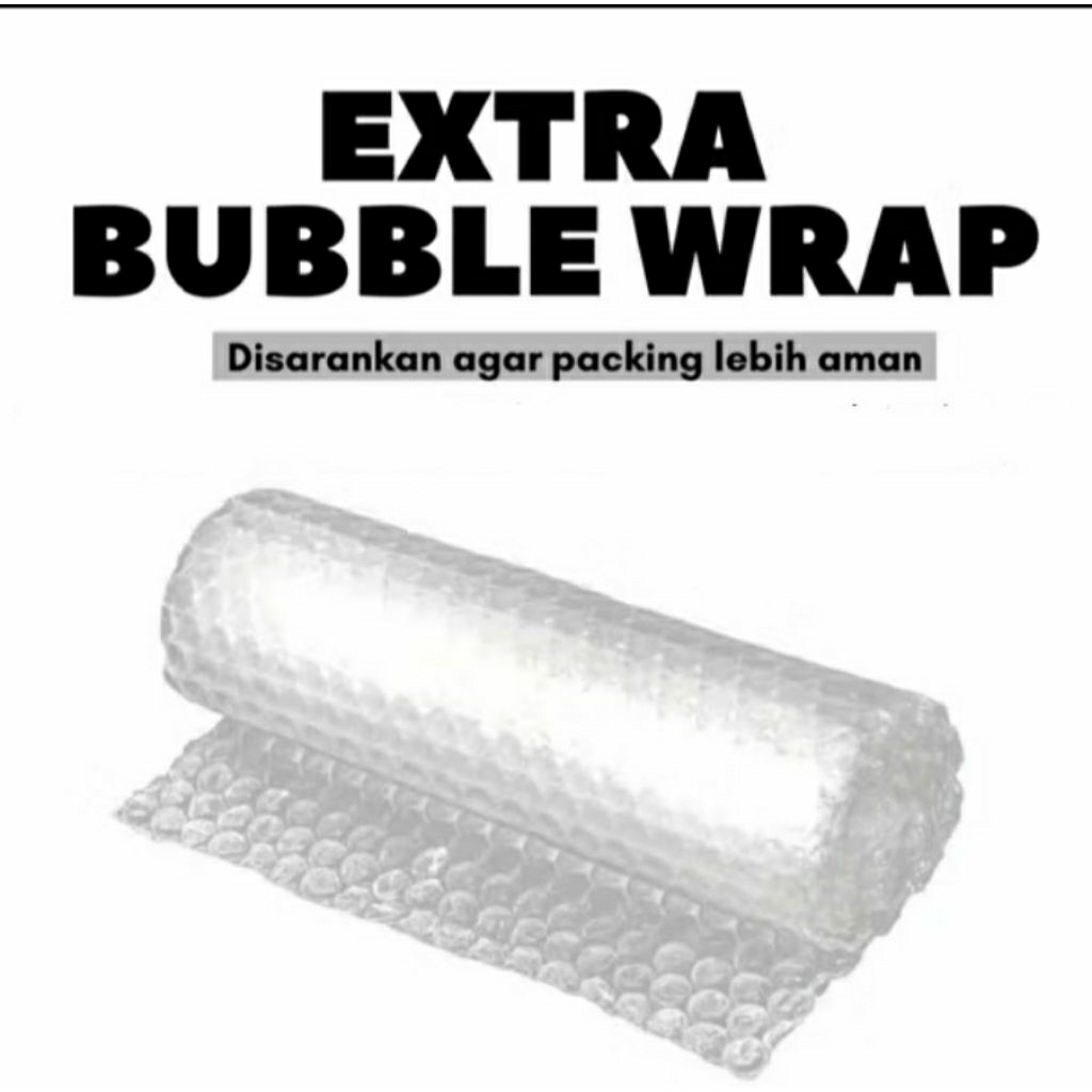 

Extra bubble wrap agar packingan lebih aman