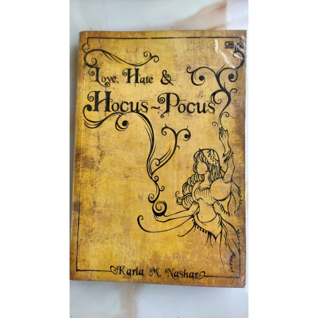Novel Karla M. Nashar - Love Hate & Hocus Pocus