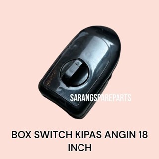 COVER SWITCH KIPAS ANGIN 18 INCH BISA UNTUK SEMUA MERK KIPAS RRT CHINA