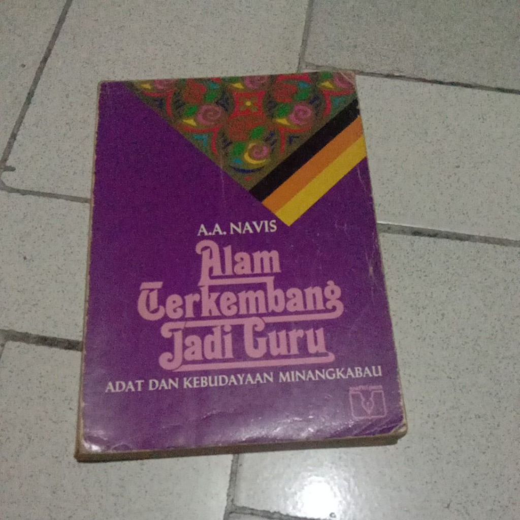 BUKU ALAM TERKEMBANG JADI GURU ADAT DAN KEBUDAYAAN MINANGKABAU