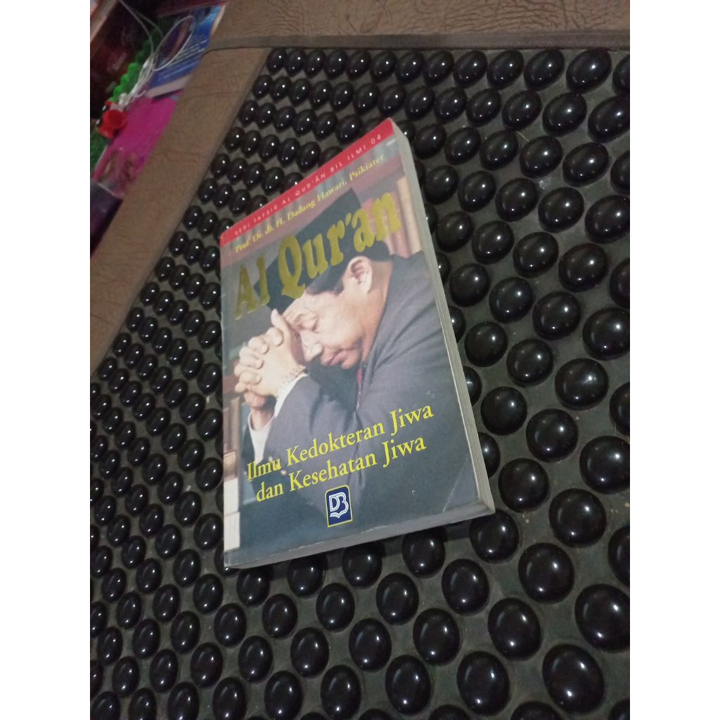 Buku Al Quran ilmu kedokteran jiwa dan kesehatan jiwa