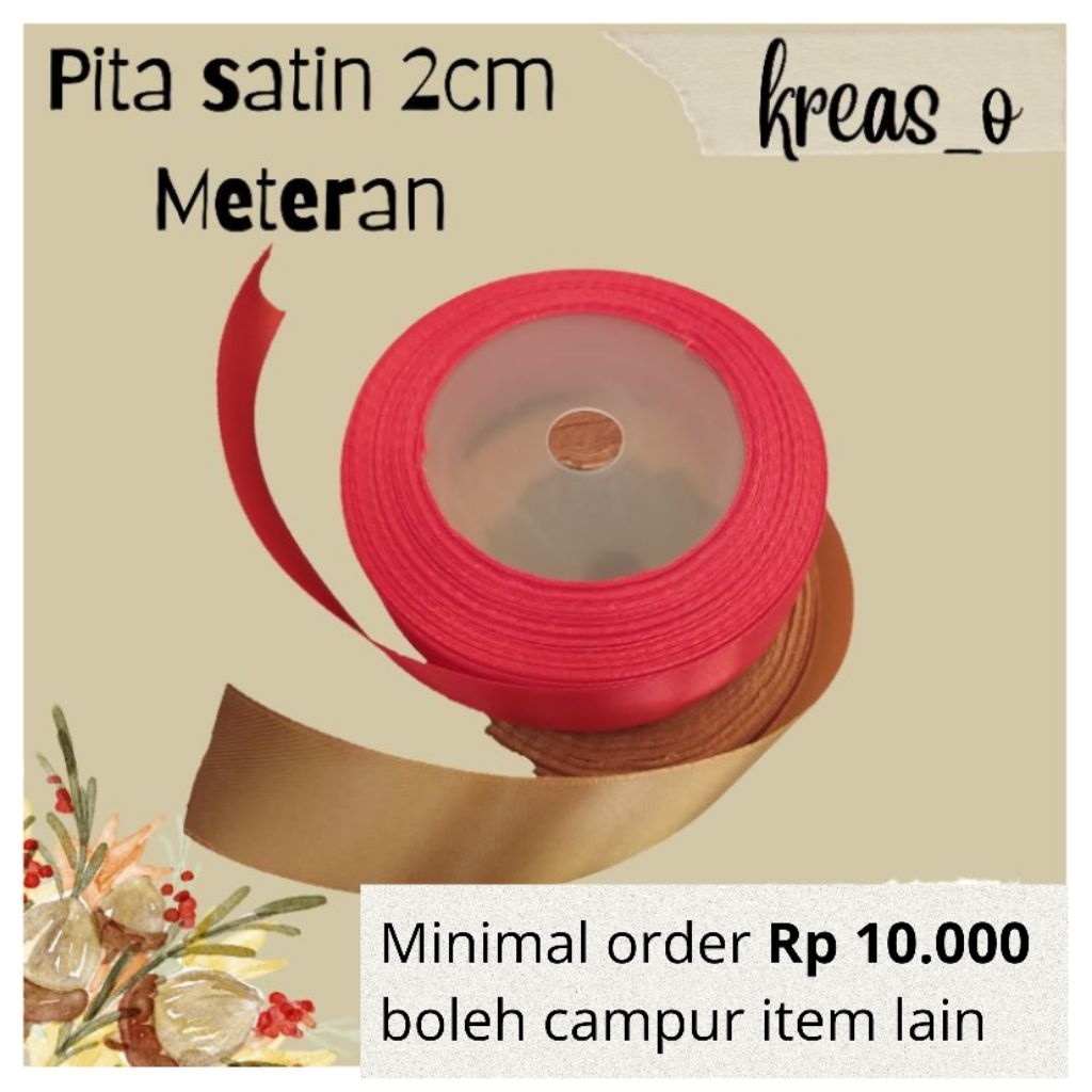 

Pita satin 3/4 inc atau 2 cm per meter dan Tali Rami