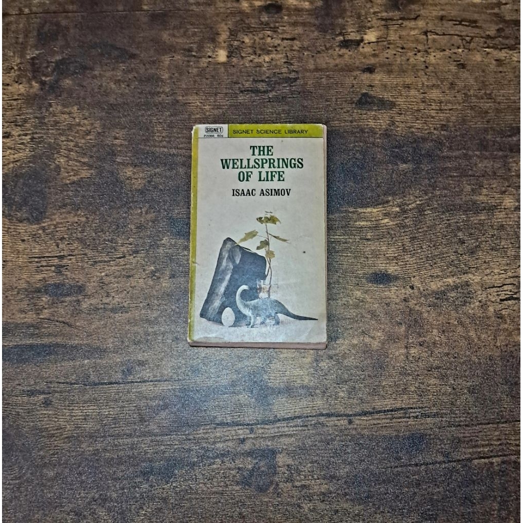 THE WELLSPRINGS OF LIFE - ISAAC ASIMOV