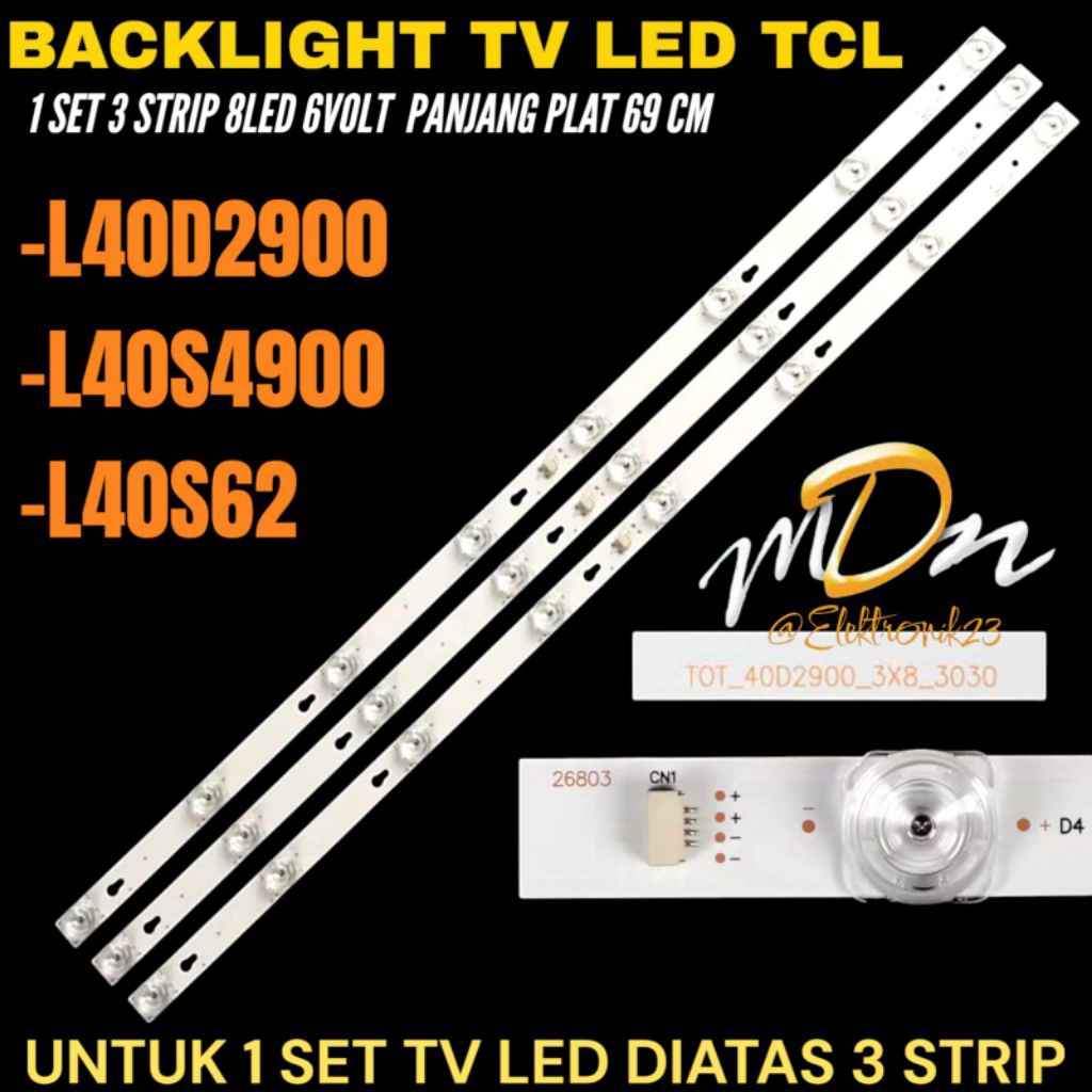 BACKLIGHT TV LED TCL 40 INCH L40D2900- L40S4900- L40S62 BACKLIGHT TV LED TCL 40 INCH