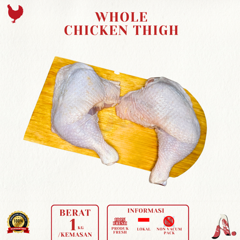 

Paha Ayam Utuh / Whole Chicken Thigh / Daging Ayam Potong Segar