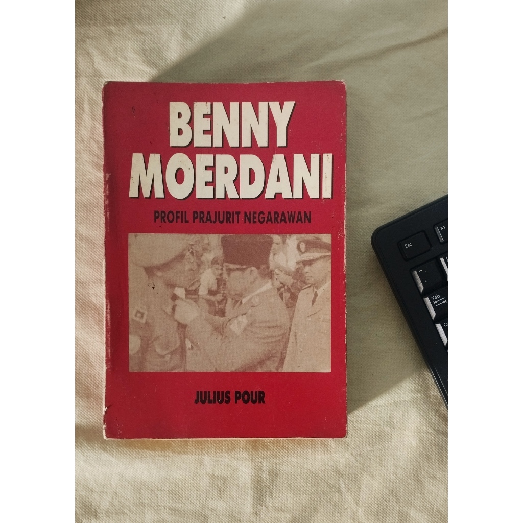 Benny Moerdani: Profil Prajurit Negawaran - Julius Pour