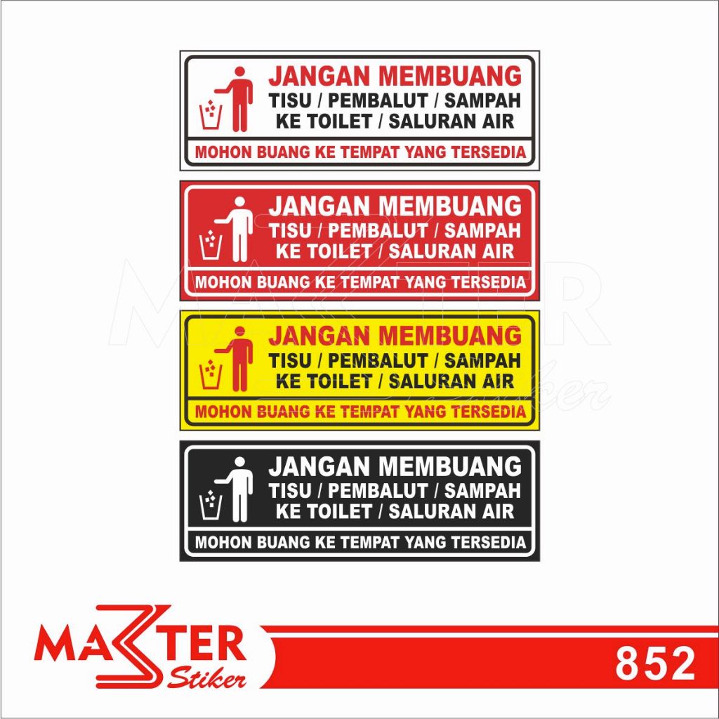 

852 - Stiker Jangan Membuang Tisu / Pembalut ke Toilet, Sticker Vinyl, Tahan Air, Murah, Bisa Custom