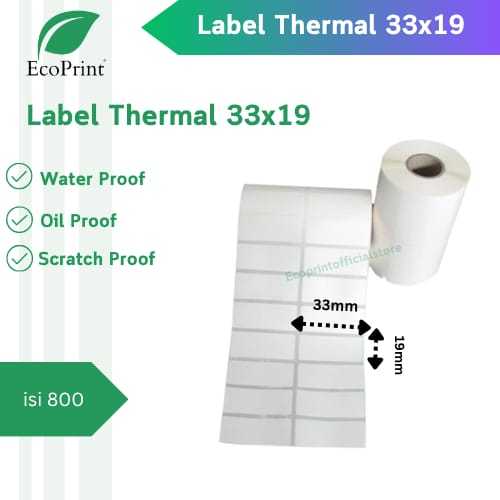 

ECOPRINT LABEL THERMAL STIKER 33X19-2LINE DIRECT THERMAL 33 X 19mm - 2line isi 800