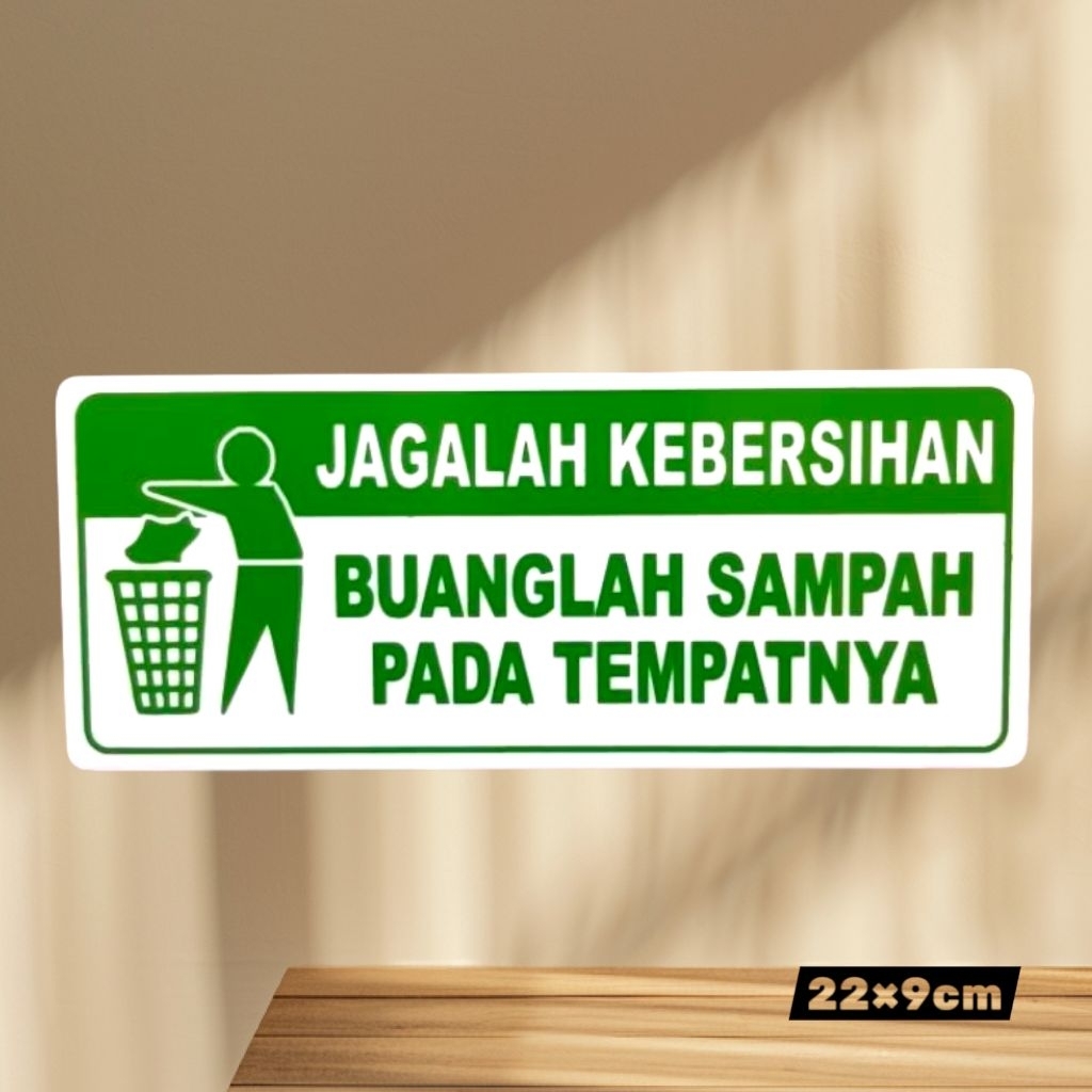 

Akrilik sign tulisan JAGALAH KEBERSIHAN-BUANGLAH SAMPAH PADA TEMPATNYA