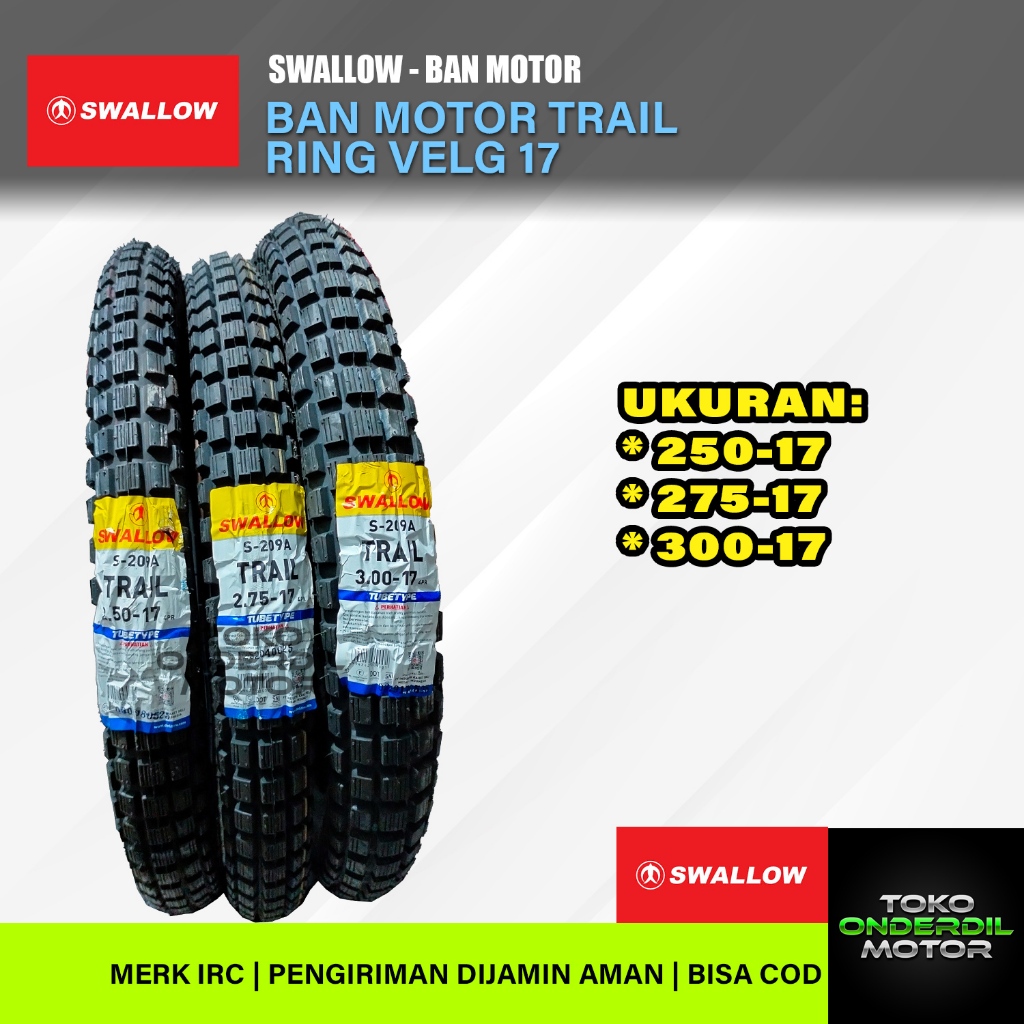 SWALLOW BAN TRAIL 250-17 275-17 300-17 BAN ADVENTURE DUAL PURPOSE JALAN RAYA DAN JALAN TANAH BAN LUA