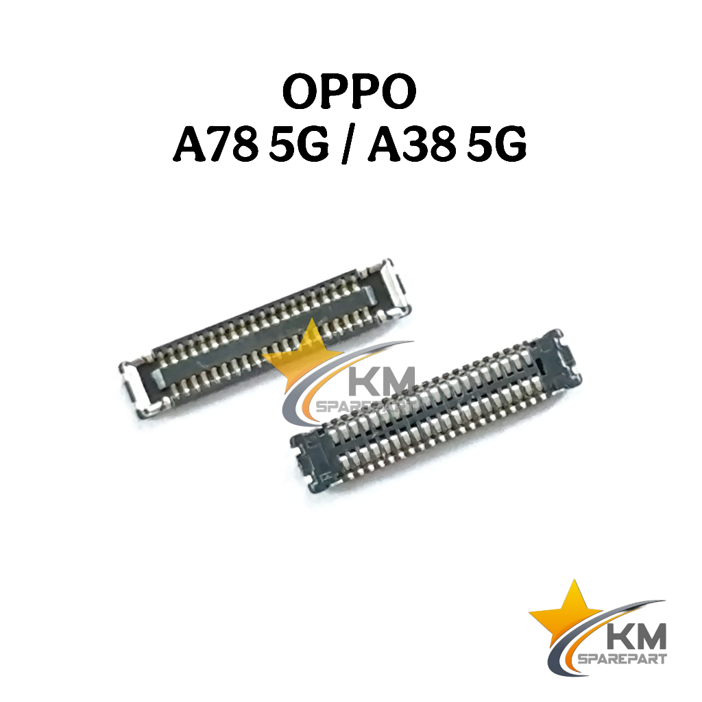 Konektor Lcd Oppo A78 5G A38 5G Soket Connector Di mesin