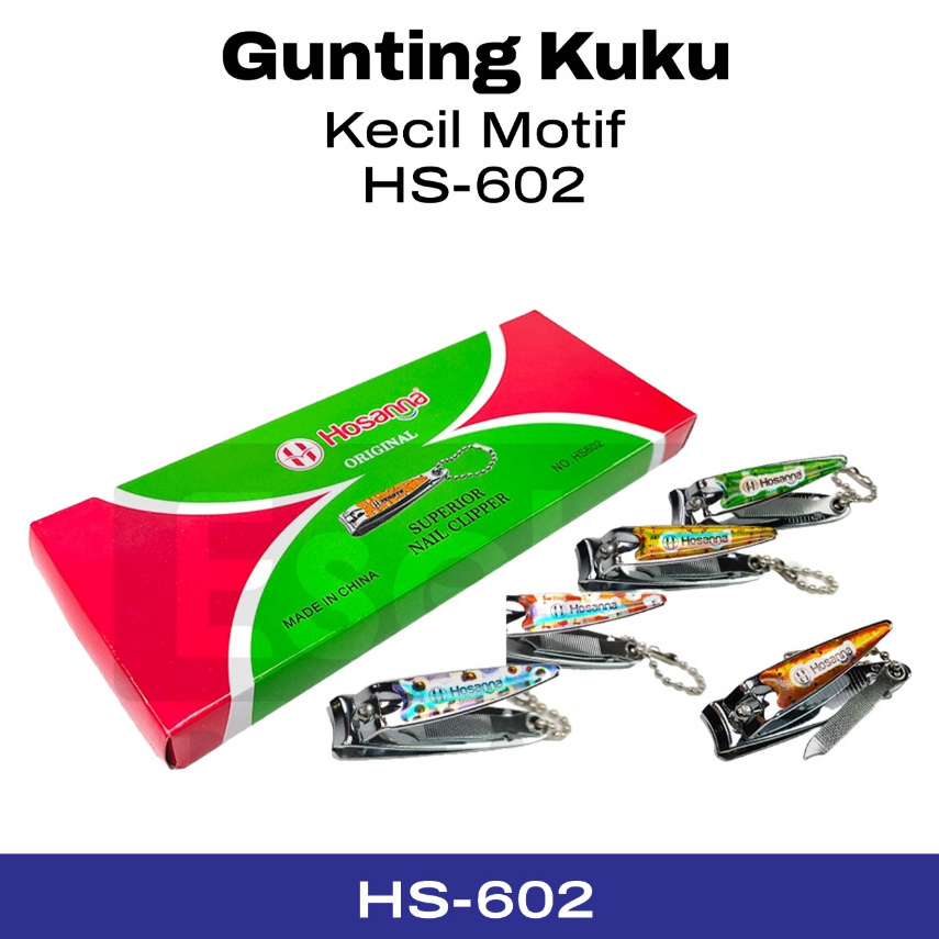 Hossana GUNTING KUKU KECIL 602 / PEMOTONG KUKU / NAIL CLIPPER (pcs)