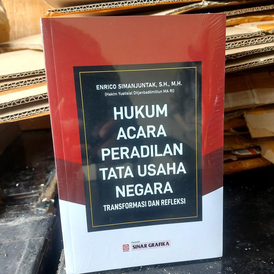 Hukum Acara Peradilan Tata Usaha Negara Transformasi & Refleksi - Enrico S
