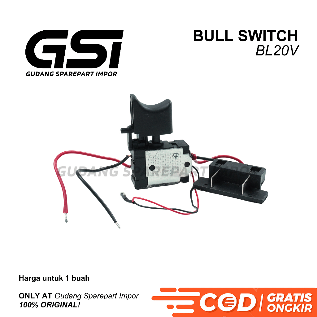 BULL Switch Bor 20V 18V 21V / Spare Part Saklar Sakelar Bor BL20V by BULL
