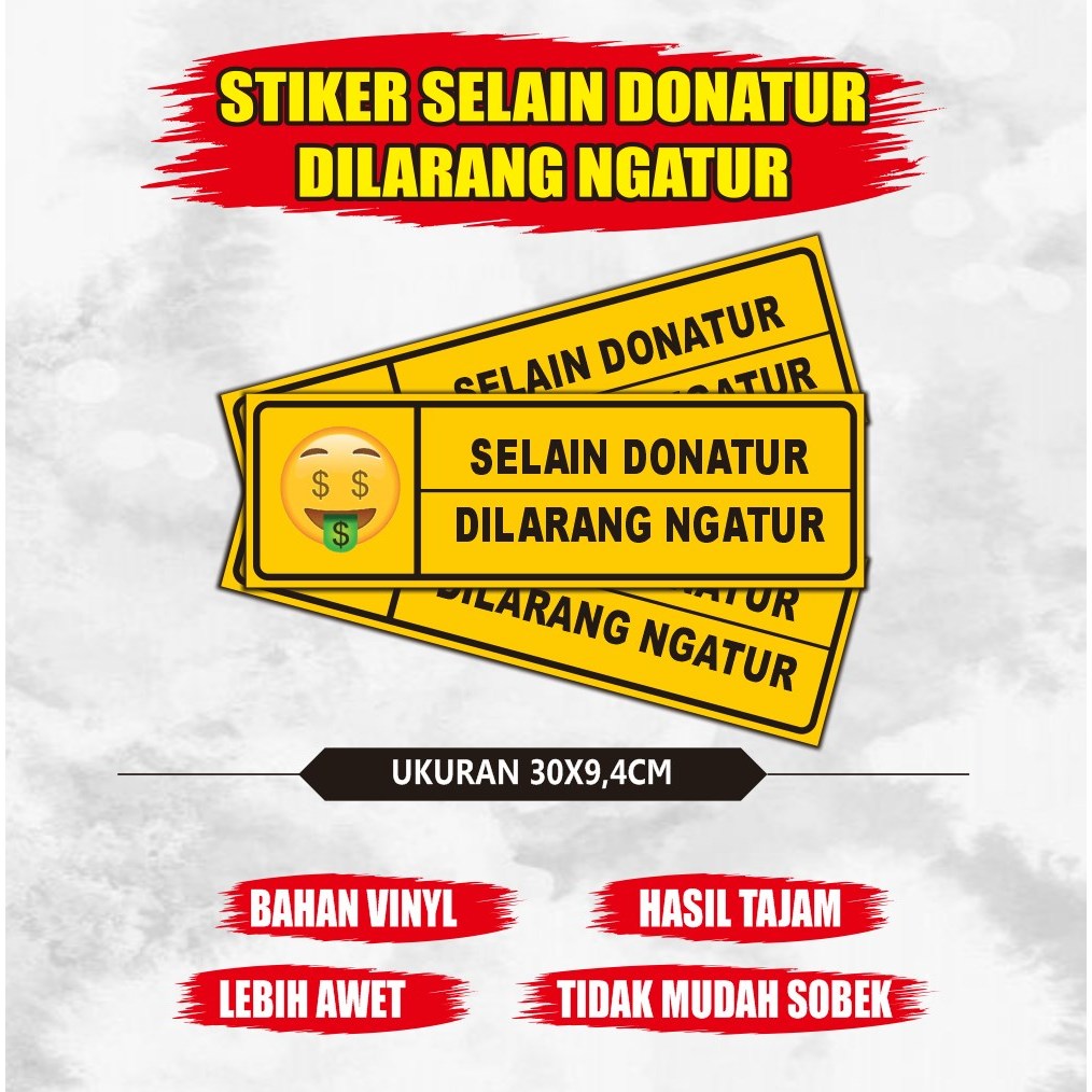 

Stiker vinyl selain donatur dilarang ngatur