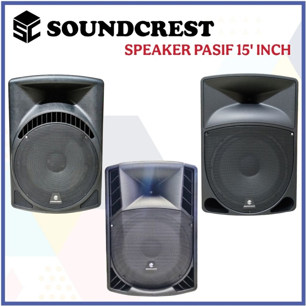 Speaker pasif - Speaker 15' - Spiker 15 inch pasif Soundcrest