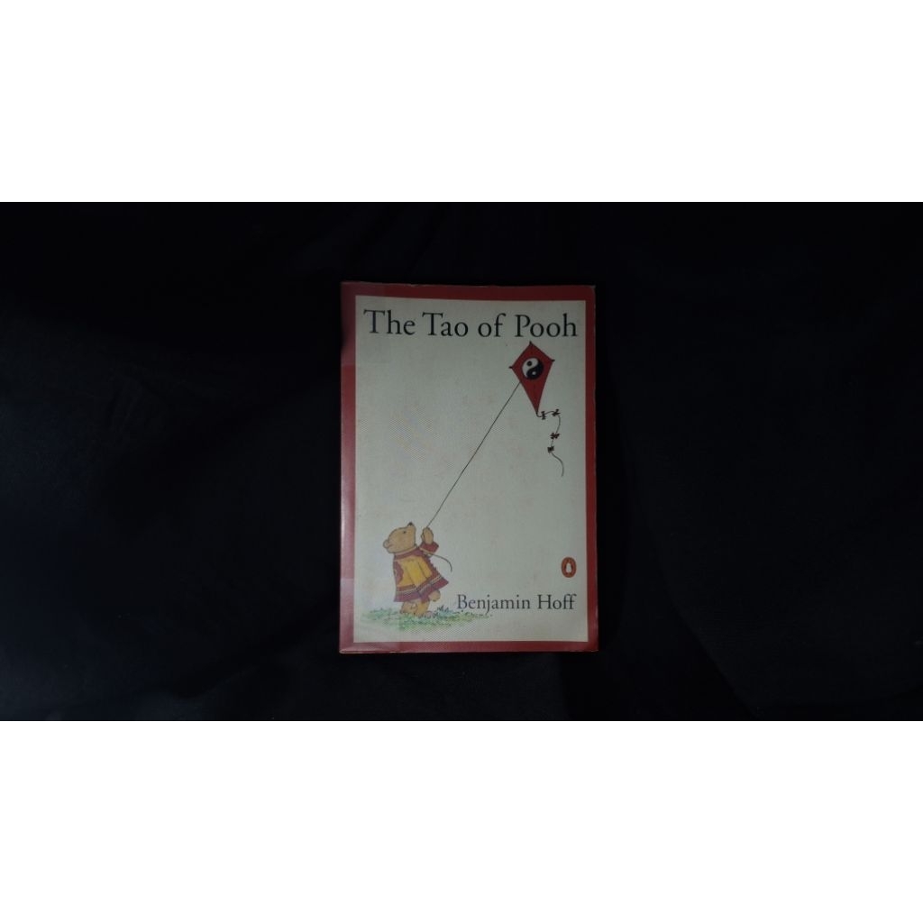 The Tao of Pooh - Benjamin Hoff ORIGINAL ENGLISH PRELOVED