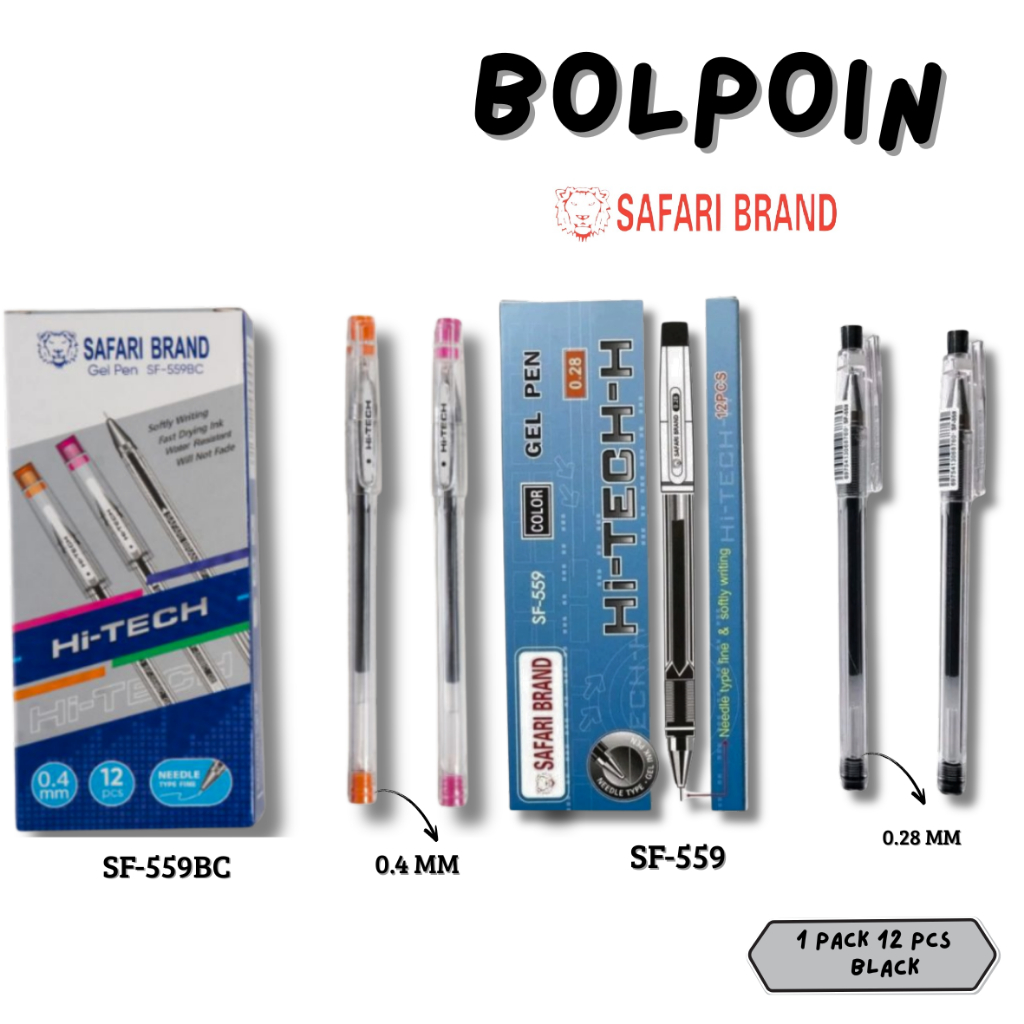 

(ECER) BOLPOIN GEL SAFARI BRAND SF-559 0.28MM / SF-559BC 0.4MM - HITAM