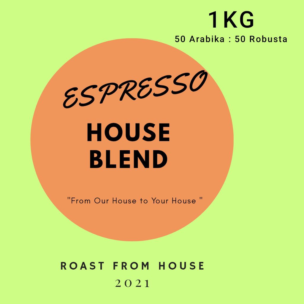 

BIJI KOPI 1KG ESPRESSO HOUSE BLEND & KOPI SUSU ARABIKA ROBUSTA 50:50 ROASTED BEANS