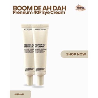Boom De Ah Dah Premium 4GF Eye Cream