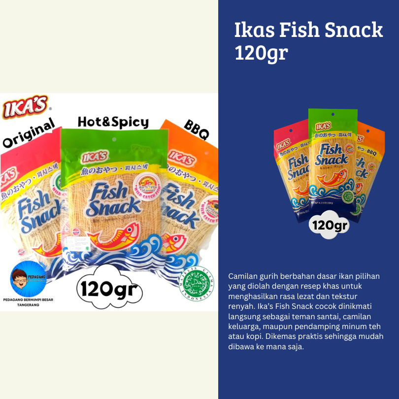 

Ika's FISH SNACK 120gr Original Hot & Spicy BBQ / Ikas Snack Ikan