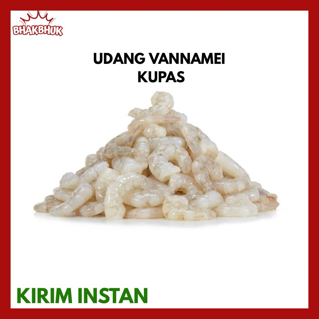 

UDANG VANNAMEI/VANAME KUPAS SEGAR BERSIH SIAP MASAK