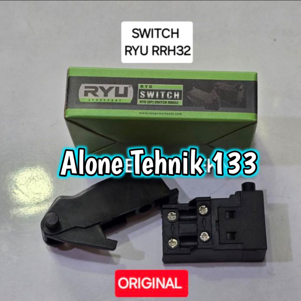 SWITCH RYU RRH32 SAKLAR MESIN BOR BOBOK RYU RRH 32
