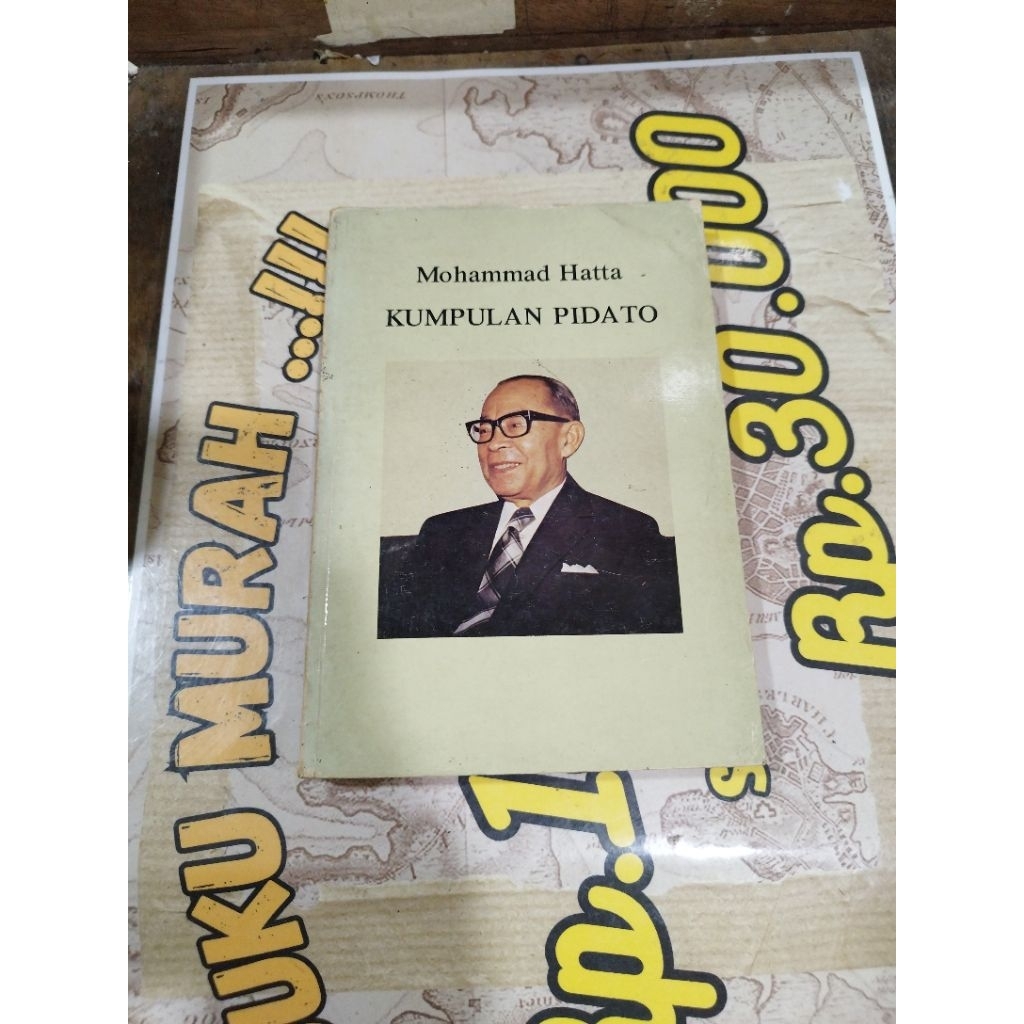Mohammad Hatta Kumpulan Pidato : Dari Tahun 1942 s.d. 1949