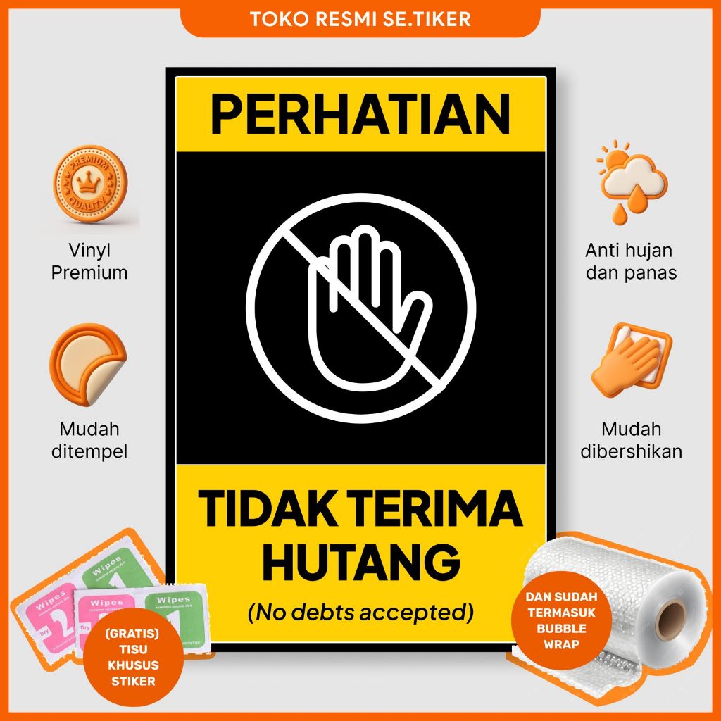 

Stiker Perhatian Tidak Terima Hutang - Sticker Perhatian Tidak Terima Hutang - Vinyl Waterproof