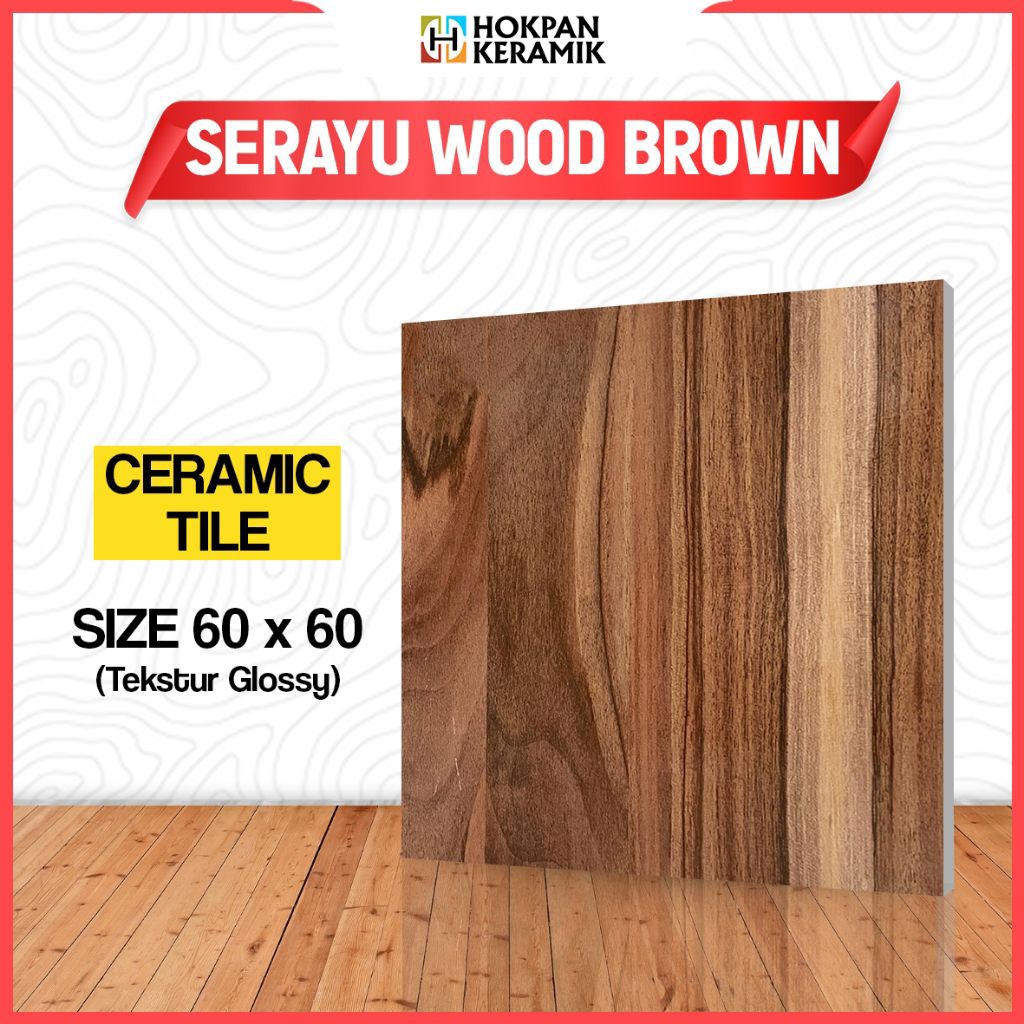 Keramik Motif Kayu Serayu Wood Brown 60X60 - Hokpan Keramik Glossy