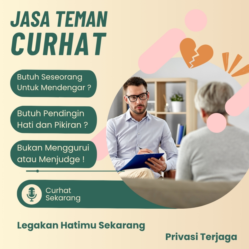 Jasa Teman Curhat Online | Dengar Tanpa Menghakimi, 100% Rahasia Ramah & Menenangkan