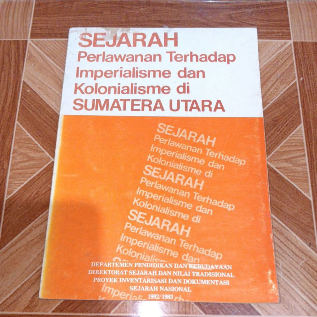 SEJARAH Perlawanan Terhadap Imperialisme dan Kolonialisme di SUMATERA UTARA