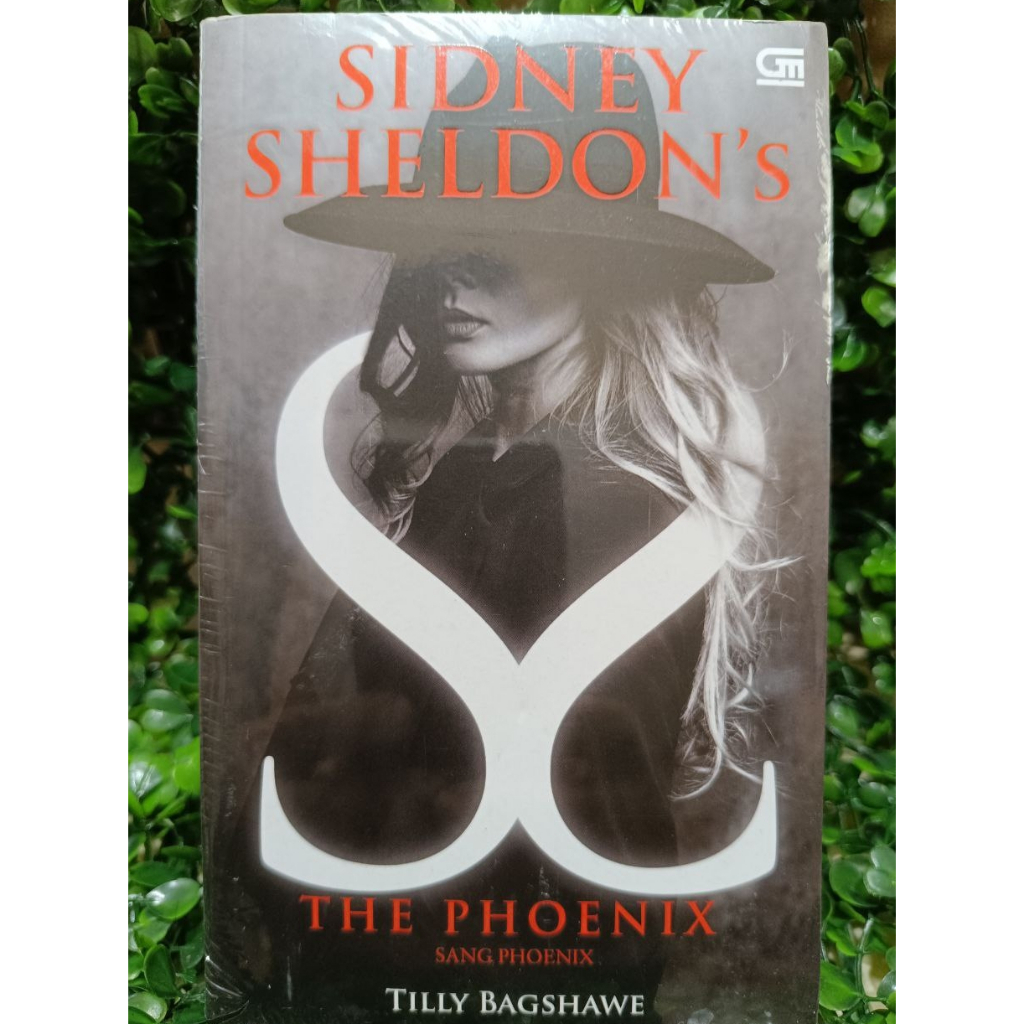 buku the phoenix - sang phoenix ( sidney sheldon's ) tilly bagshawe
