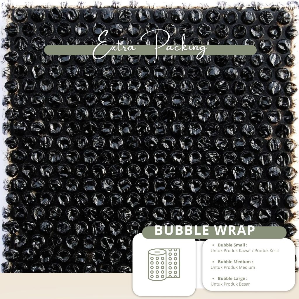 

EXTRA PACKING BUBBLE WRAP - EXTRA PACKING KEAMANAN PAKET - RAKEA