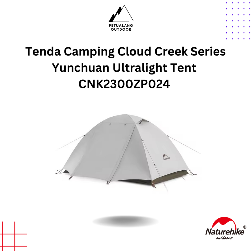 Naturehike Tenda Camping Cloud Creek Series CNK2300ZP024 Yunchuan Ultralight Tent
