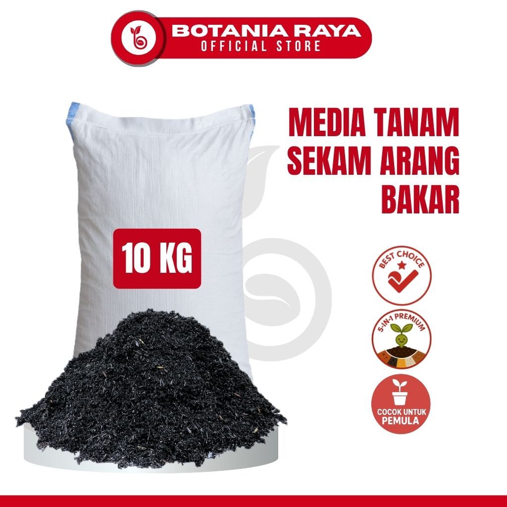 BOTANIA RAYA Sekam Bakar Karungan 10 Kg / Sekam Bakar Media Tanam (Netto ± 3 Kg)