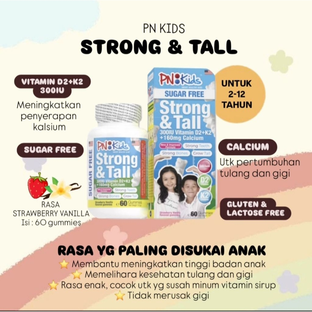 PN Strong and Tall Vitamin Gummies Kalsium Vitamin D3 Meningkatkan Tinggi Badan Anak 2 Tahun ke Atas