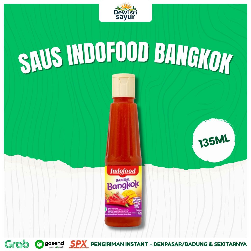 

Saus Indofood Bangkok 135ml – Dewi Sri Sayur
