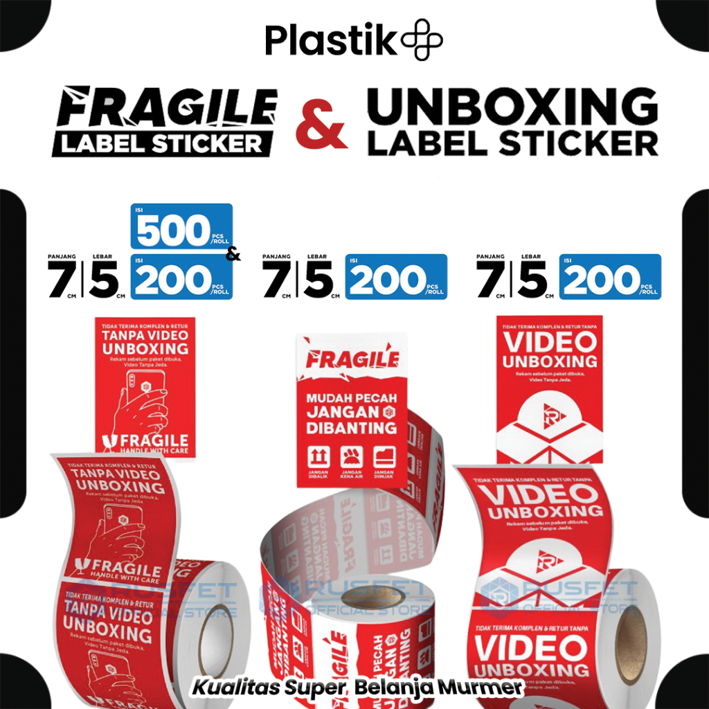 

Sticker Stiker Fragile Unboxing 200pcs dan 500pcs Per Roll | Merek Rusfet Harga Satuan termurah