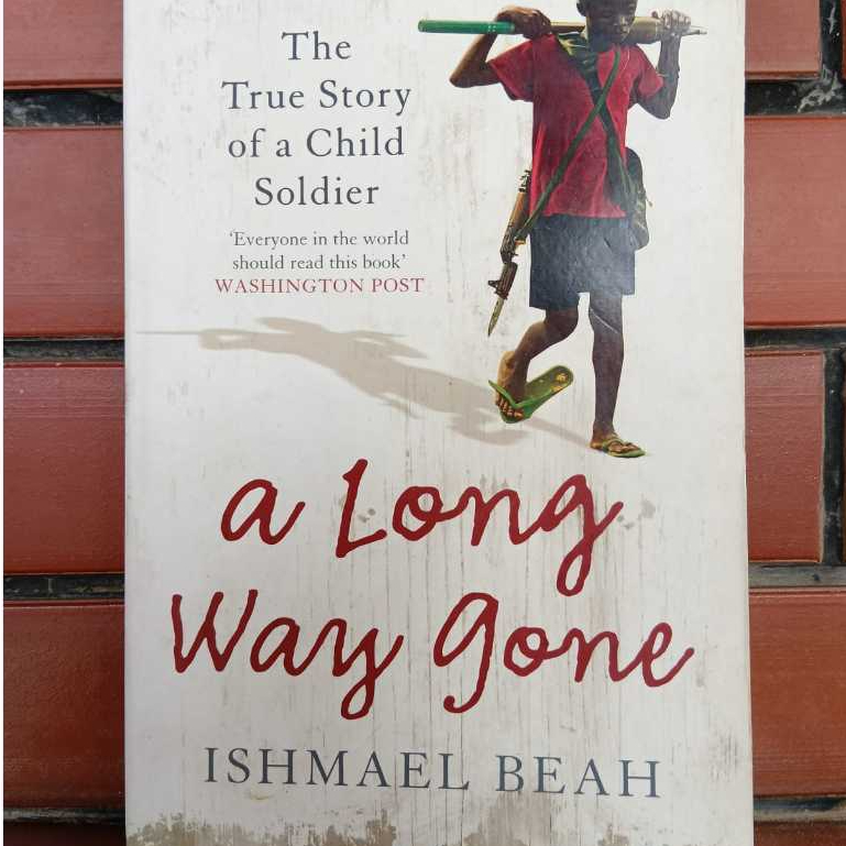 A Long Way Gone: The True Story of a Child Soldier Ishmael Beah Buku Memoar Bahasa Inggris Preloved