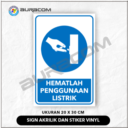 safety SIGN AKRILIK & STIKER HEMATLA PENGGUNAAN LISTRIK C-126