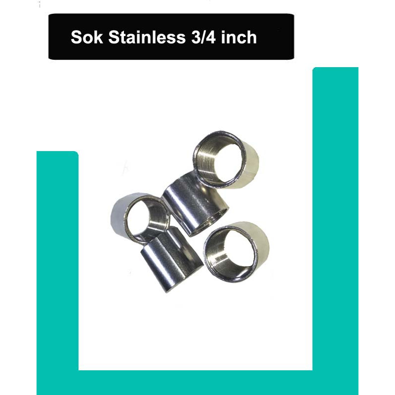 Sok Stainless Sock Stenlis Sambungan Fiting Pipa 3/4 inch Sok 3/4" Besi Sok Galvanis 3/4" / Sock 3/4