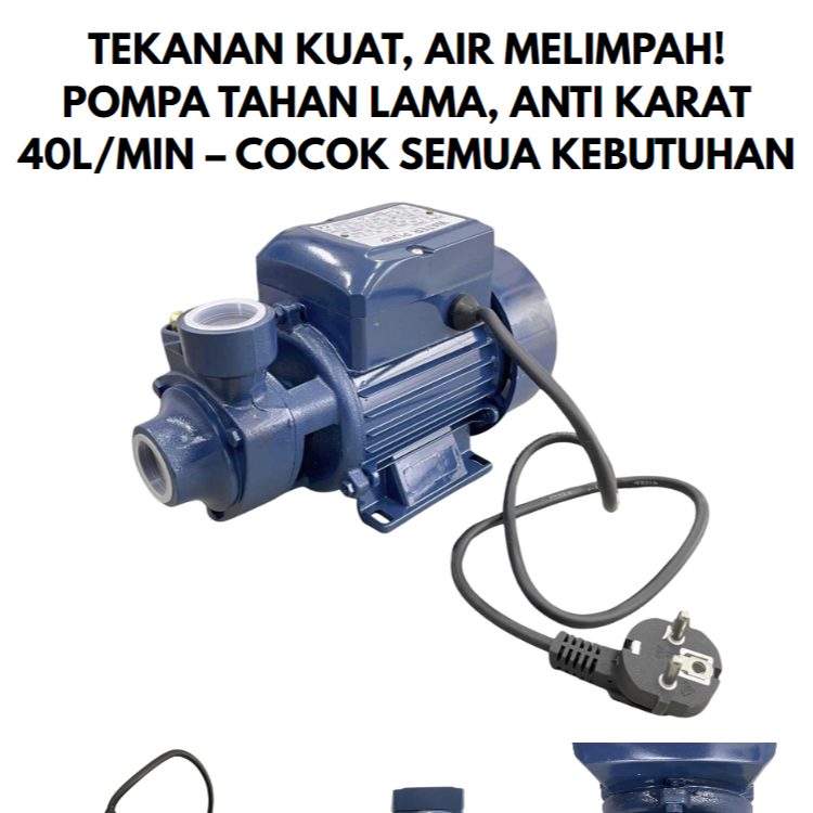 Pompa Air Listrik 550W – Water Pump Booster 40L/Min Tekanan Tinggi QB-60