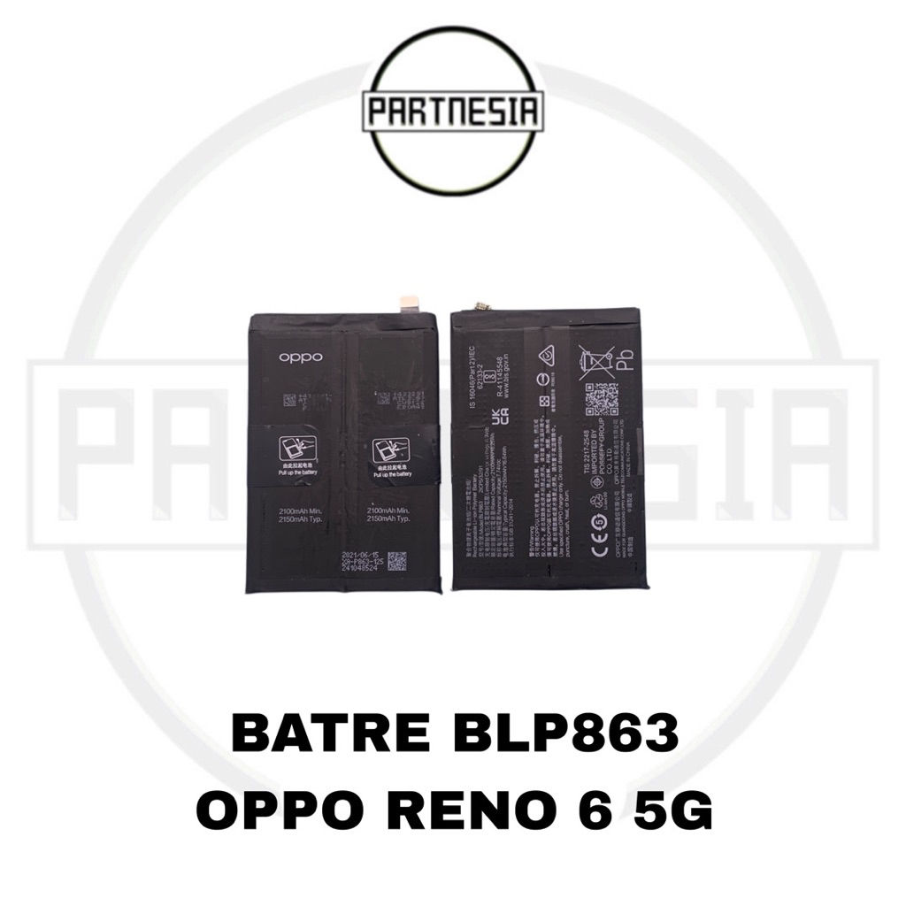 

BATERAI BATRE BATTERY BLP863 OPPO RENO 6 5G ORIGINAL