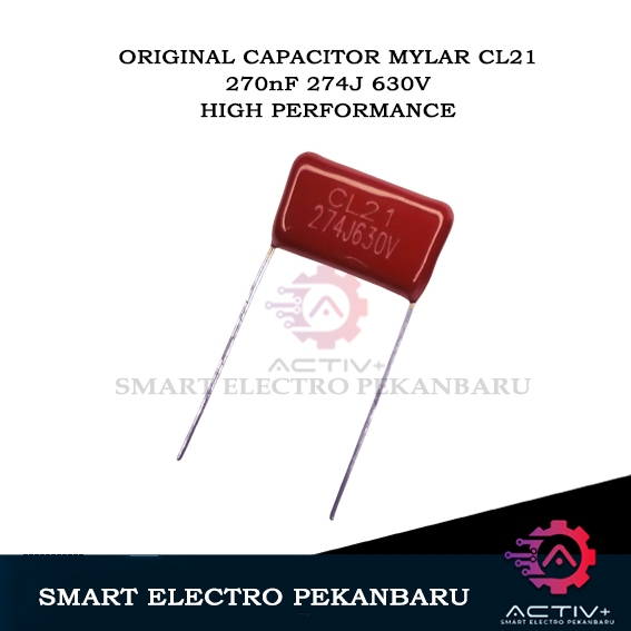 ORIGINAL MYLAR 274J 630V 270nF CL21 CAPACITOR 630 Volt KAPASITOR MILAR Capasitor 274 J 270 nf 274K