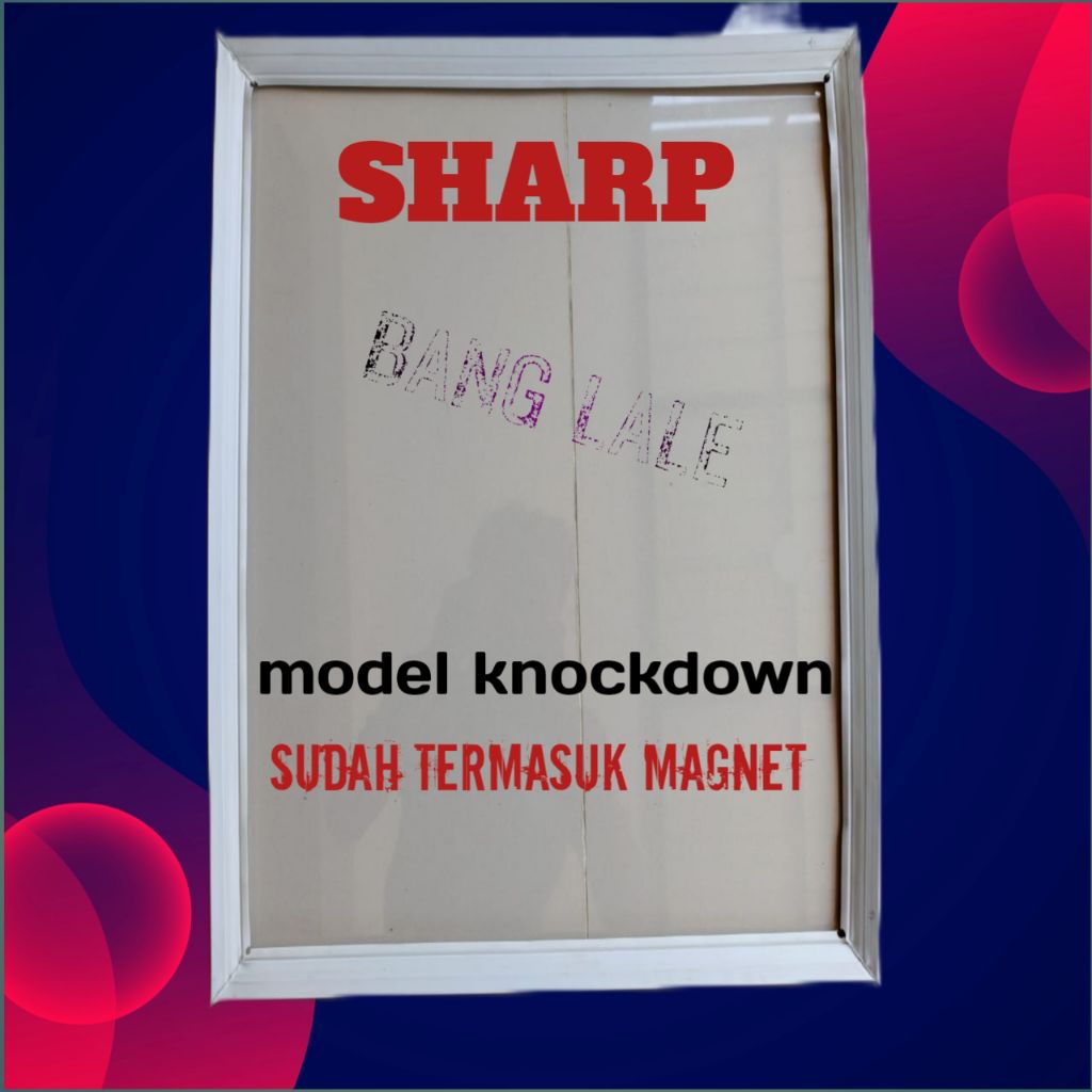 GASKET KARET PINTU KULKAS SHARP MODEL KNOCKDOWN 52 X 49 cm