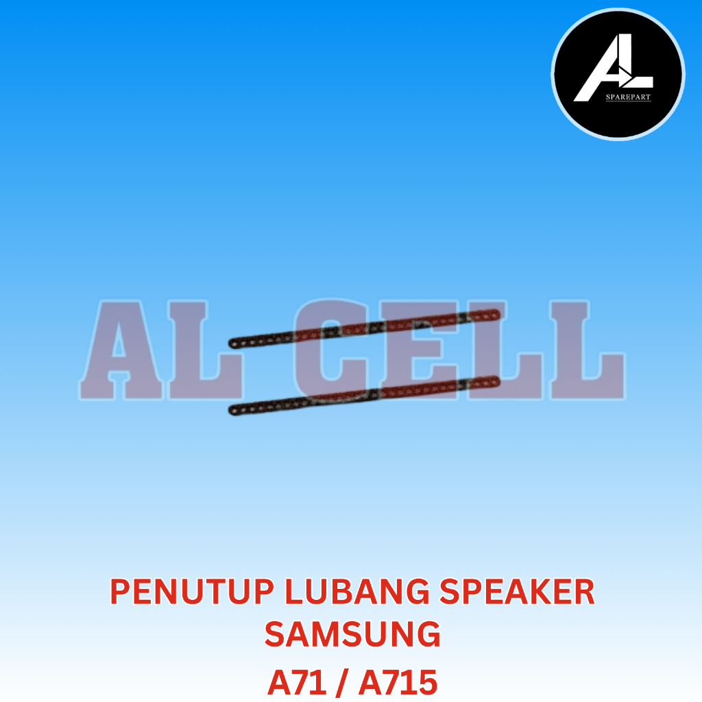 PENUTUP LUBANG SPEAKER SAMSUNG A71