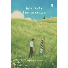 Gramedia Batam - Aku Lupa, Aku Manusia