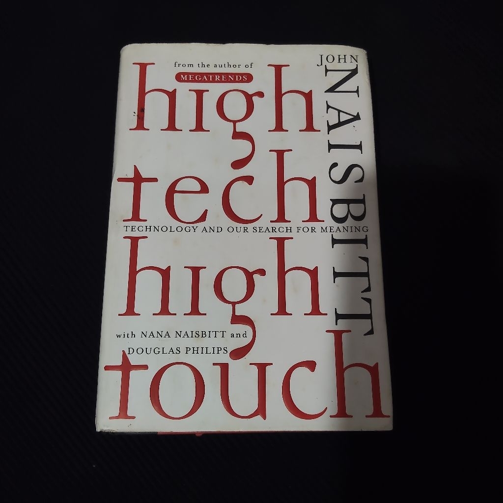 Buku Original • Buku Bahasa Inggris - High Tech High Touch - Technology & Our Search For Meaning / J