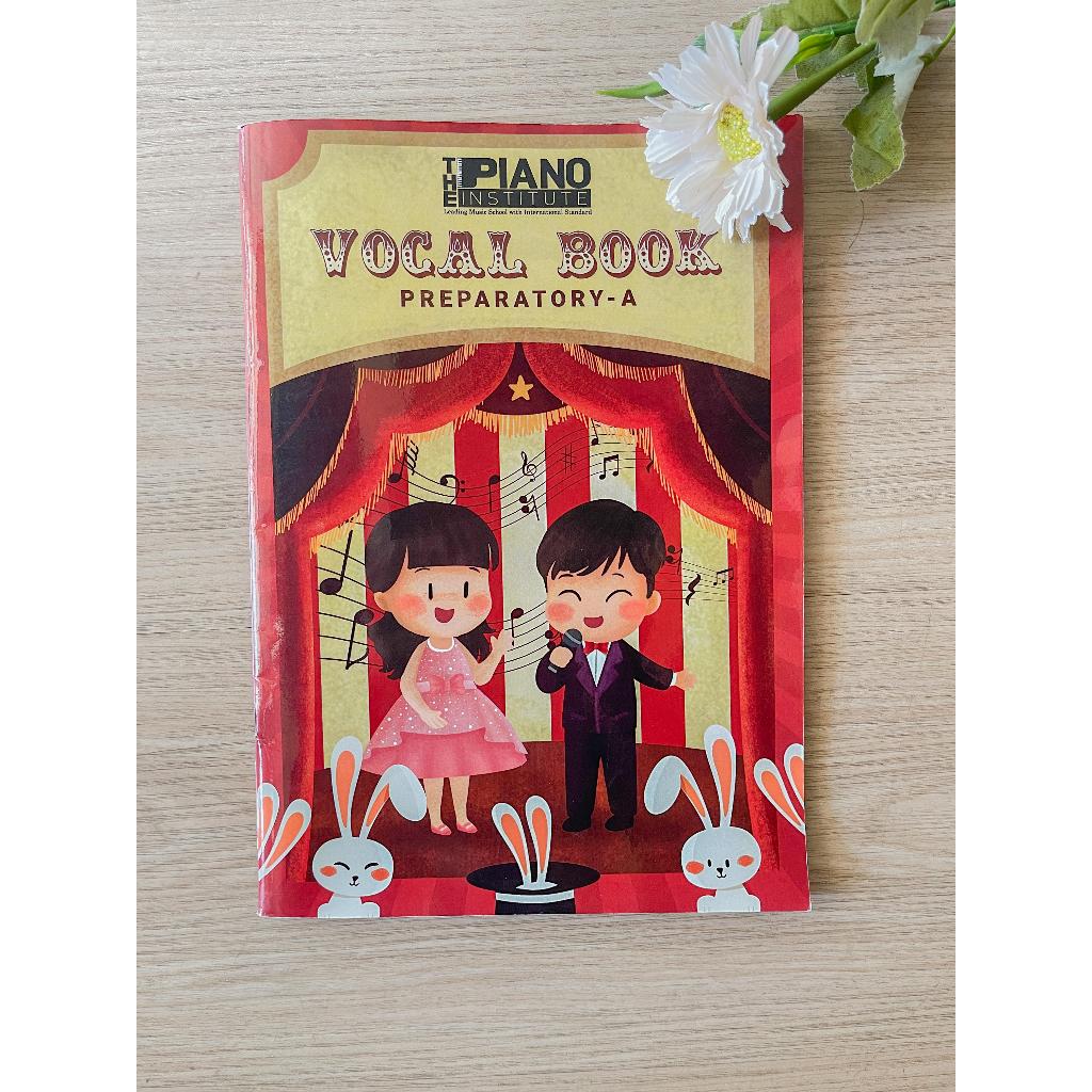 

The Piano Institute Vocal Book for Preparatory - A